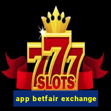 app betfair exchange