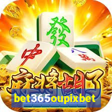 bet365oupixbet