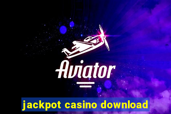 jackpot casino download