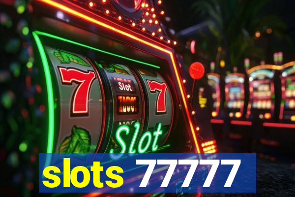 slots 77777