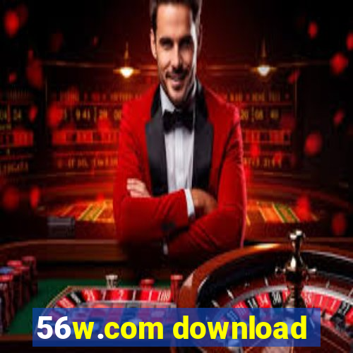 56w.com download