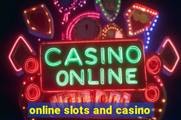 online slots and casino