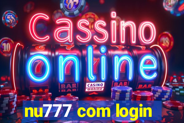 nu777 com login