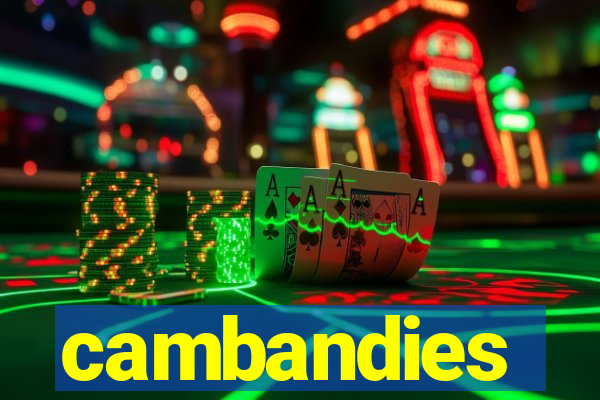 cambandies