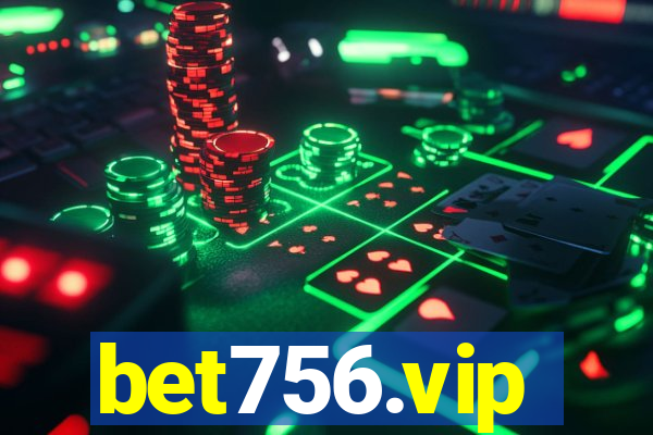 bet756.vip