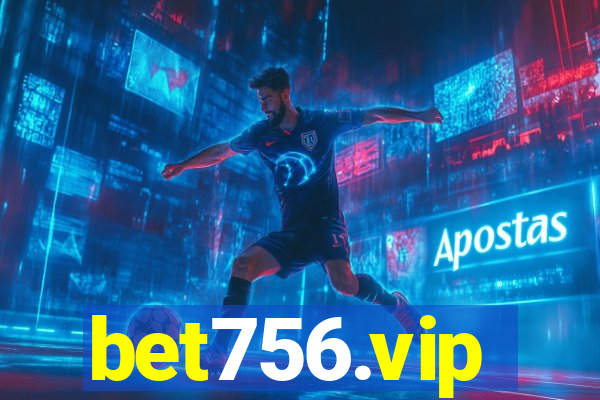 bet756.vip