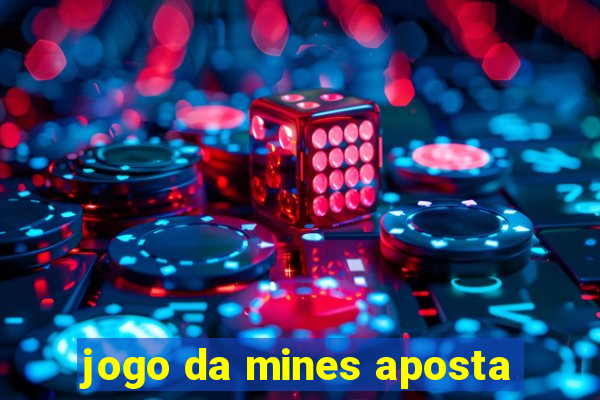 jogo da mines aposta