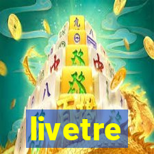 livetre