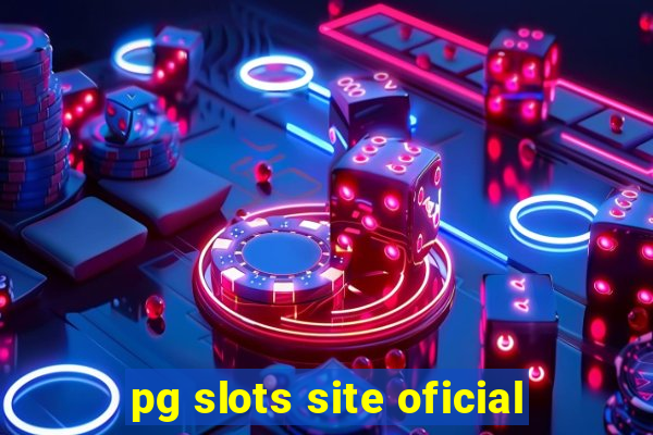 pg slots site oficial