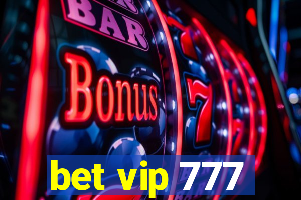 bet vip 777