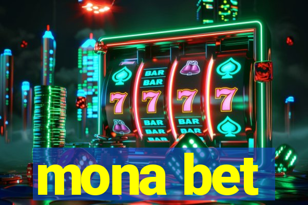 mona bet