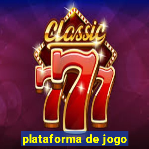 plataforma de jogo