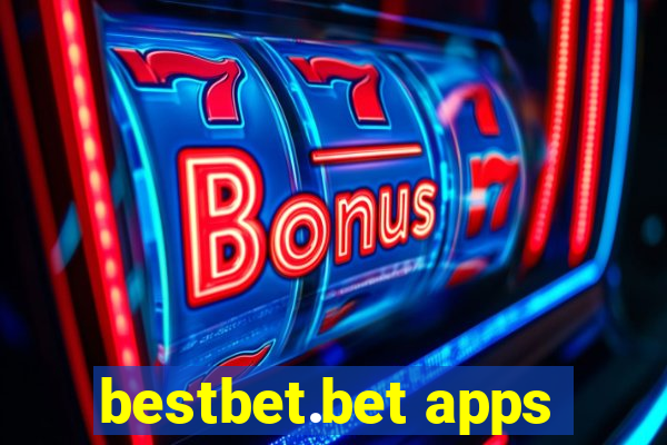 bestbet.bet apps