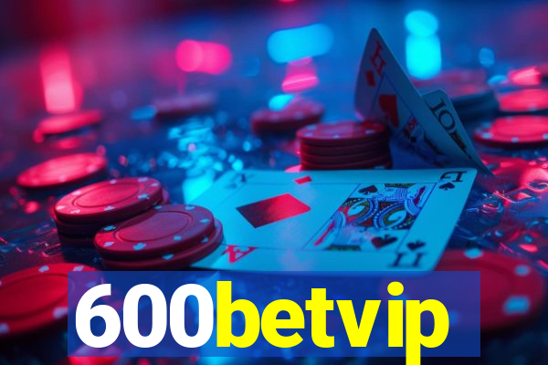 600betvip