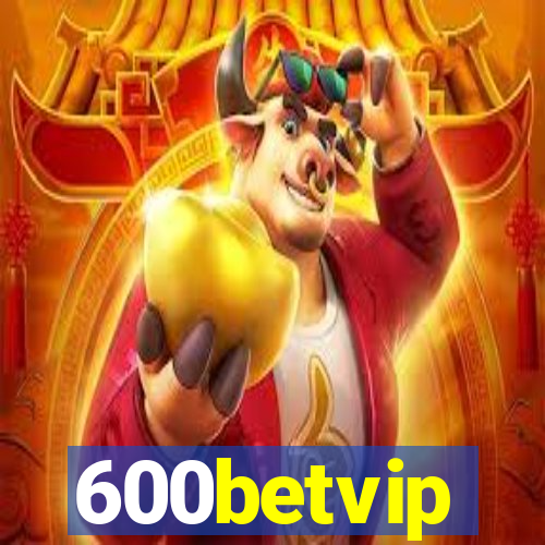 600betvip