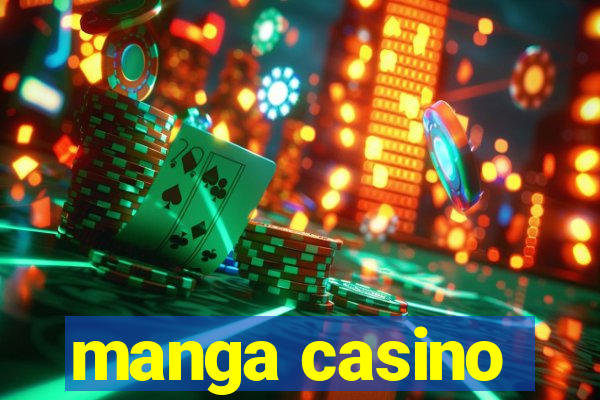 manga casino