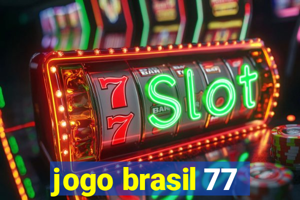 jogo brasil 77