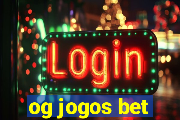 og jogos bet