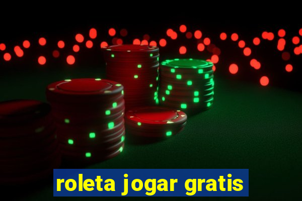 roleta jogar gratis