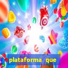 plataforma que est谩 pagando hoje