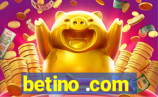 betino .com