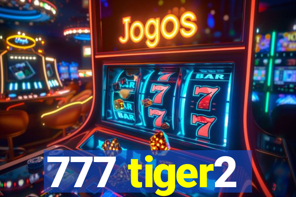 777 tiger2