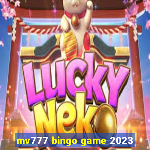 mv777 bingo game 2023