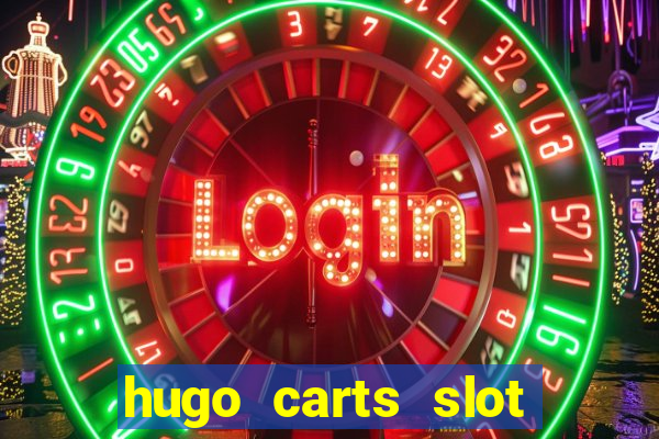 hugo carts slot free play