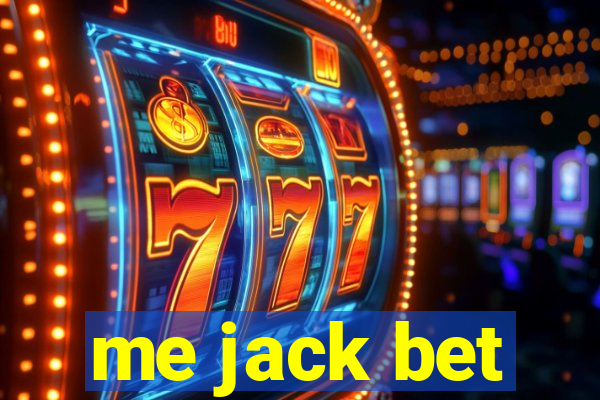 me jack bet