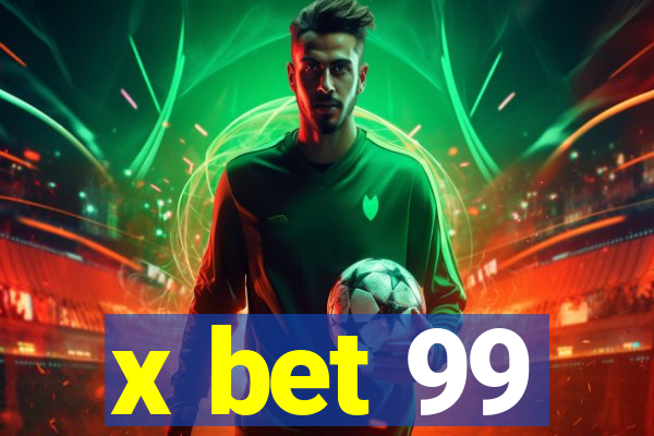 x bet 99