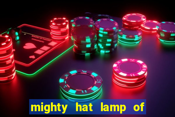 mighty hat lamp of gold slot