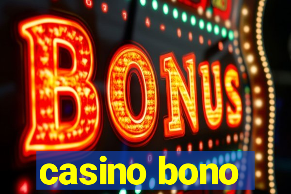 casino bono