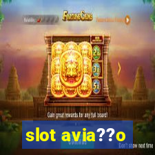 slot avia??o