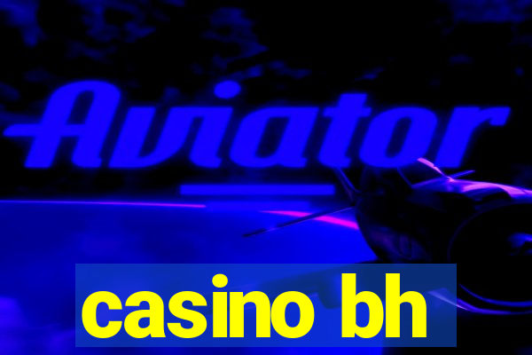 casino bh