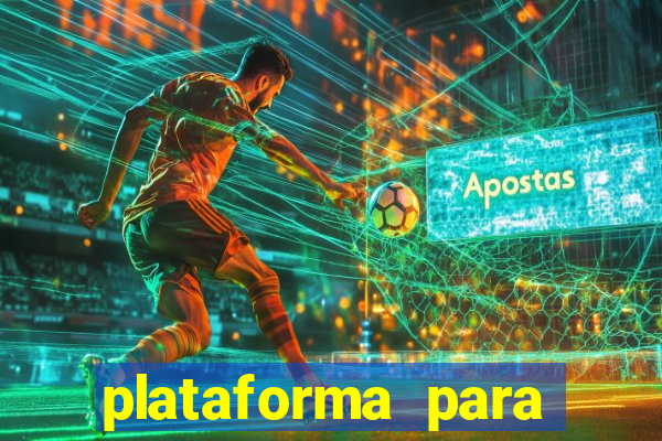 plataforma para jogar o tigrinho