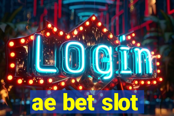 ae bet slot