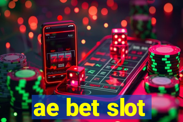 ae bet slot