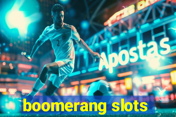 boomerang slots