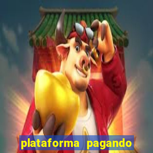 plataforma pagando sem depósito