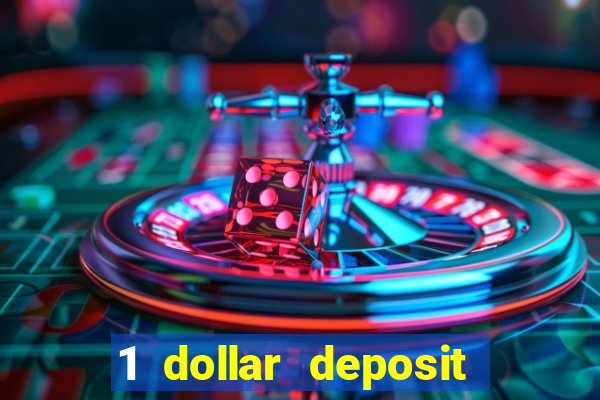 1 dollar deposit casino canada