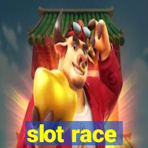 slot race