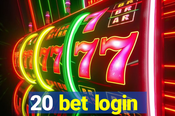 20 bet login