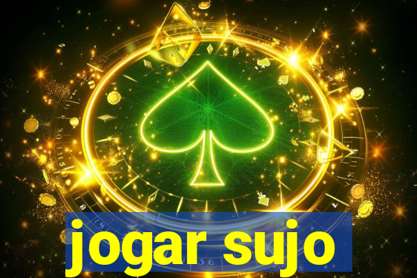 jogar sujo