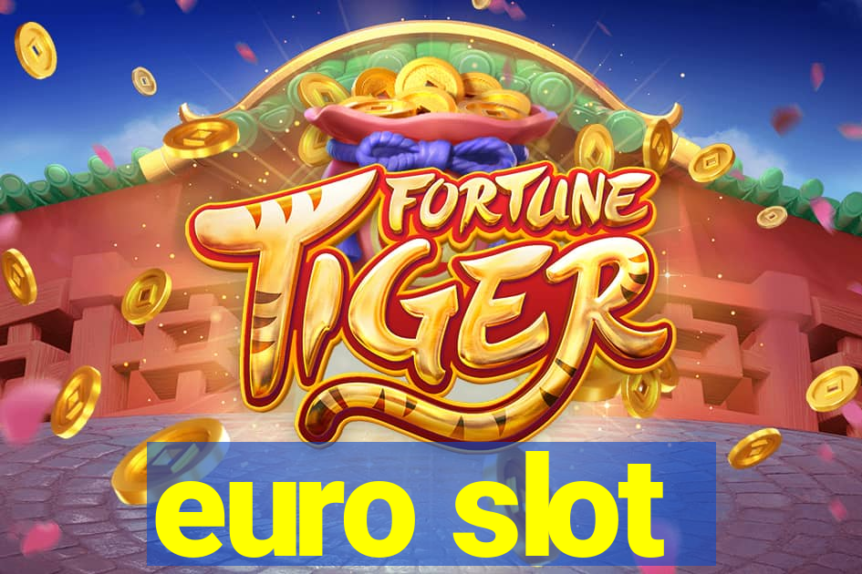 euro slot