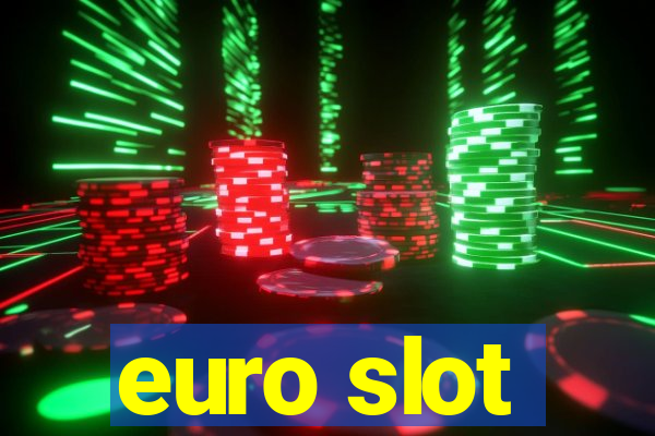 euro slot