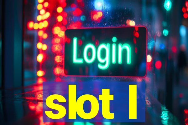 slot l