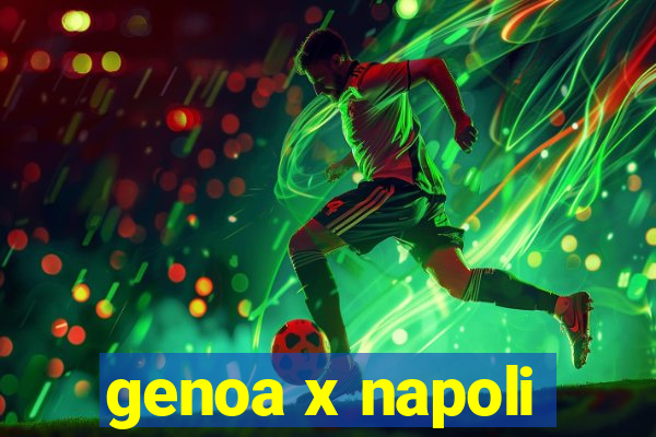 genoa x napoli