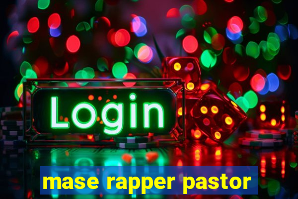 mase rapper pastor