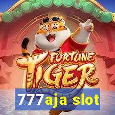 777aja slot