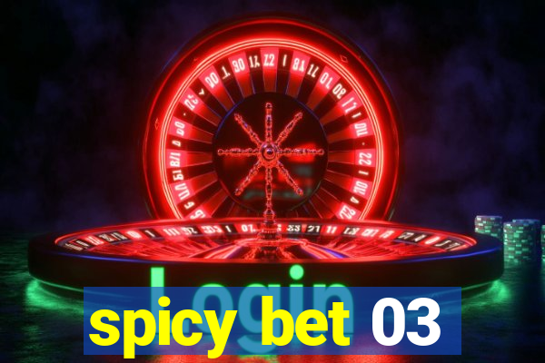 spicy bet 03